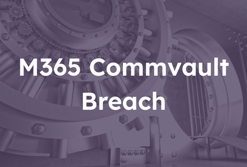 Microsoft 365 Commvault Breach