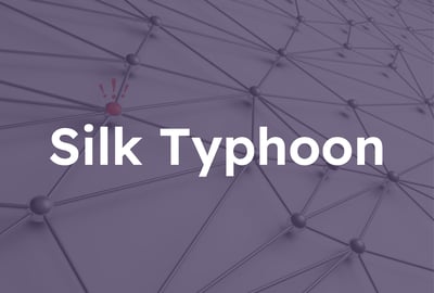 How Silk Typhoon Exploits IT Supply Chains and What You Can Do